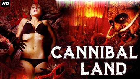 Cannibal Land Exclusive Full Horror Movie In English Youtube