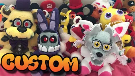 My Entire Custom Fnaf Plush Collection Youtube