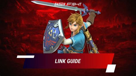 How To Play Link In Super Smash Bros Ultimate Move Guide Dashfight
