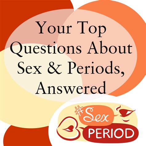 6 Things You Always Wanted To Know About Period Sex But Were Afraid