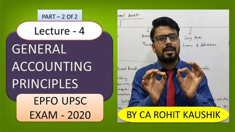 4 General Accounting Principles EPFO UPSC Part 2 CA Rohit Kaushik