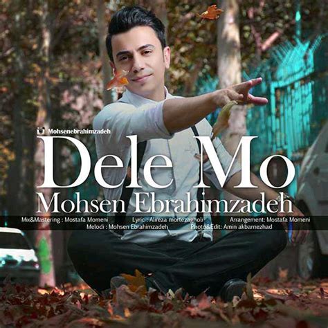 Dele Mo By Mohsen Ebrahimzadeh On Navahang