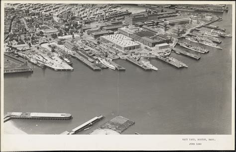 Navy Yard Boston Ma June 1940 Digital Commonwealth