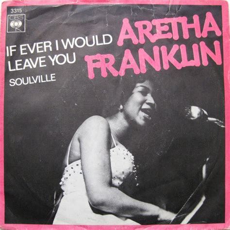 Aretha Franklin If Ever I Would Leave You 1968 Vinyl Discogs