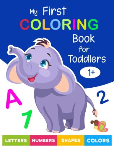My First Coloring Book For Toddlers 1 Creative Toddlers Coloring