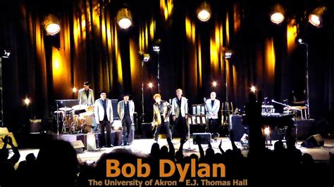 Once Upon A Time Bob Dylan Ej Thomas Hall Akron Nov 3 2017