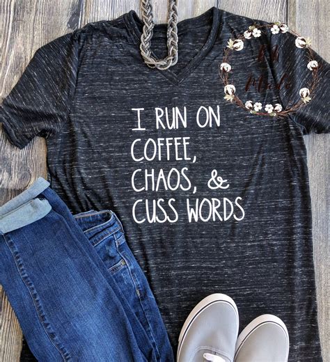 I Run On Coffee Chaos And Cuss Words Mom Shirt Mom T Etsy
