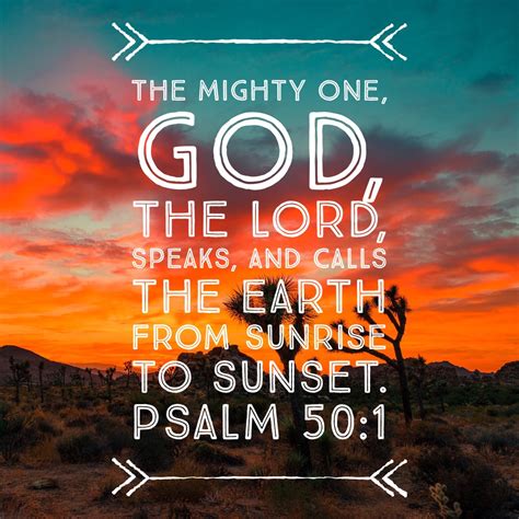 Psalm 50 1 The Mighty One Encouraging Bible Verses
