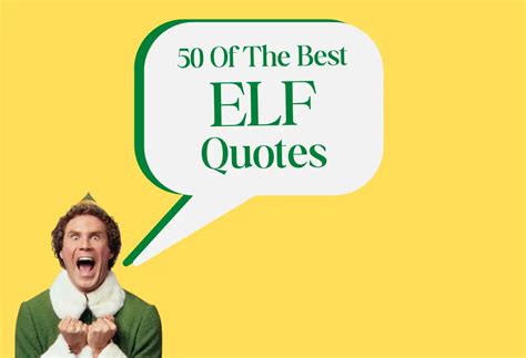 50 Best Buddy The Elf Quotes From Elf The Movie