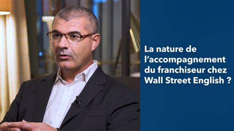 Franchise Wall Street English Quel Accompagnement Youtube