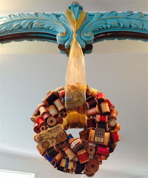 Diy Wreath Made From Vintage Thread Spools Spool Crafts Wreath