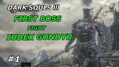 Dark Souls 3 Boss Fight Iudex Gundyr Youtube