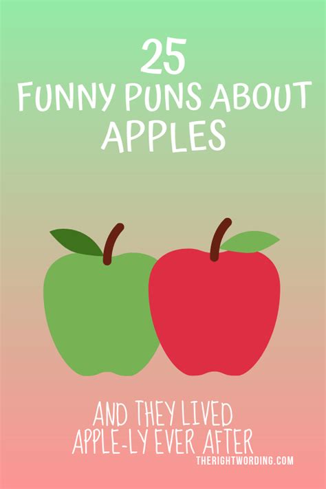 25 Apple Solutely Funny Puns And Jokes About Apples Apple Quotes Funny Puns Apple Picking Quotes