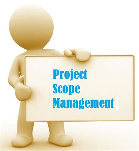 Project Scope Management An Overview Testingbrain