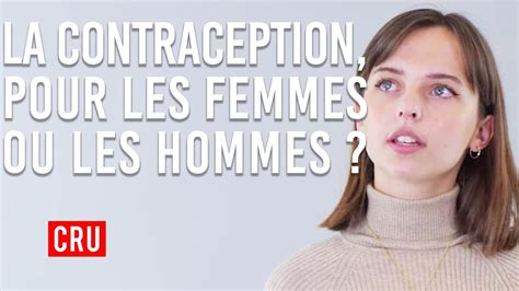 la contraception feminine ou masculine les 100 youtube