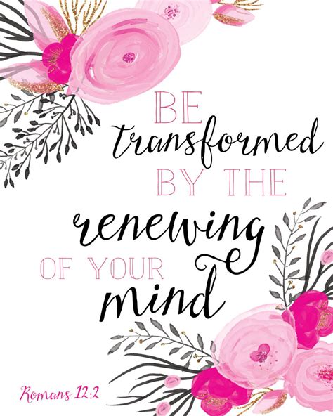 Be Transformed By The Renewing Of Your Mind Romans 122 Printable