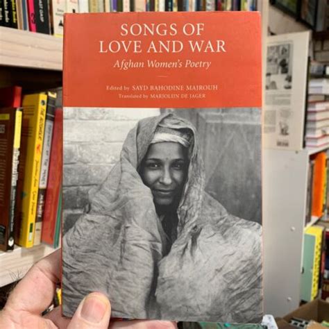 Songs Of Love And War Afghan Womens Poetry 2003 Pb Ebay
