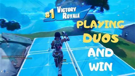 Playing Duos And Winfortnite Battle Royale Youtube