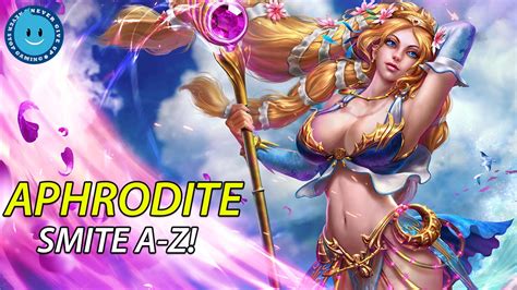 Smite A Z Aphrodite Gameplay Guide And Build Damage Support Raynday