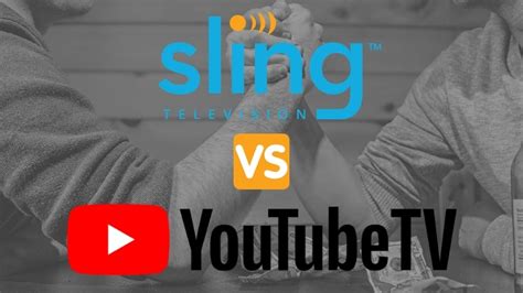 Sling Tv Vs Youtube Tv Do Cord Cutters Need Both Full Comparison
