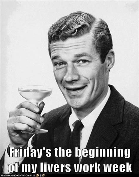 Happy Friday Drinking Humor Its Friday Quotes Shocking Facts