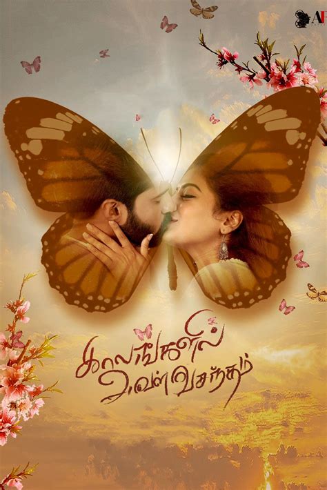 Kaalangalil Aval Vasantham 2022 Posters — The Movie Database Tmdb