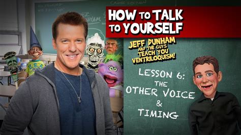 How To Be A Ventriloquist Lesson 8 Jeff Dunham Youtube