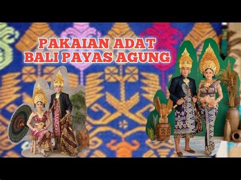 PAKAIAN ADAT BALI PAYAS AGUNG Bali Pakaianadat YouTube