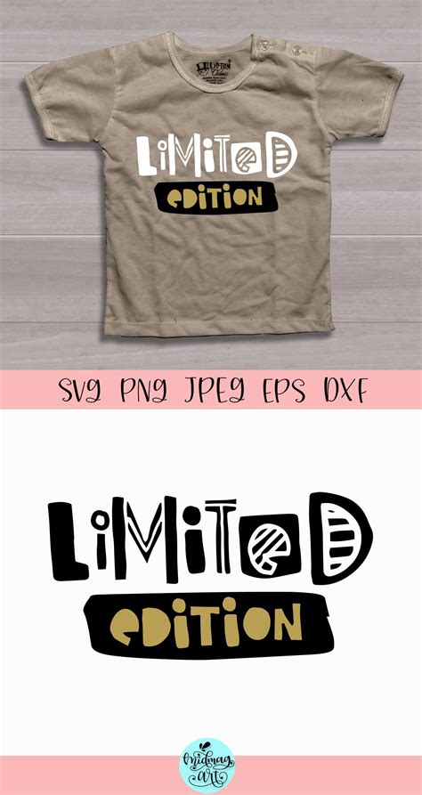 Limited Edition Svg Baby Shirt Svg 542726 Svgs Design Bundles