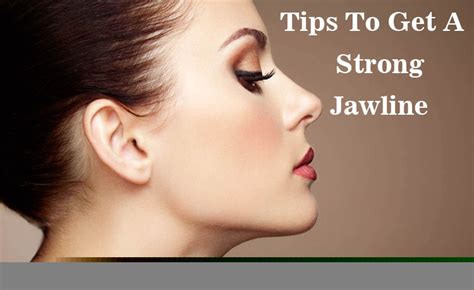 3 Ways To Get A Stronger Jawline As A Woman Justinboey