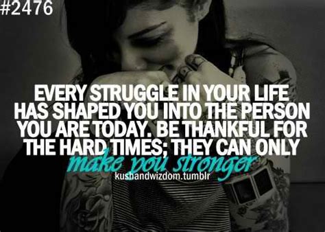 Quotes About Getting Through Struggles Quotesgram