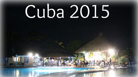 Cuba 2015 Youtube