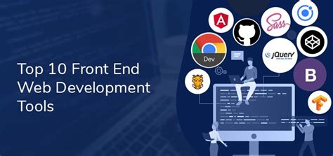 Top 15 Front End Development Tools To Keep An Eye On Etatvasoft