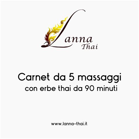 Carnet Da 5 Massaggi Con Erbe Thai Da 90 Minuti Centro Lanna Thai