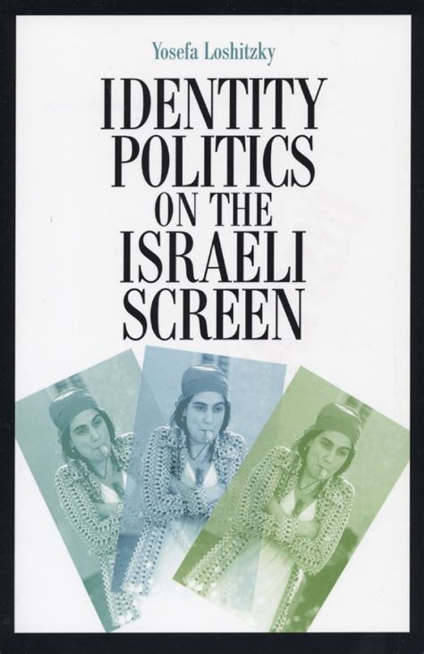 Identity Politics On The Israeli Screen
