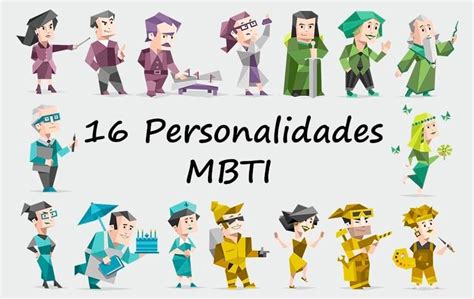 Mbti 16 Tipos De Personalidades Tipos De Personalidad
