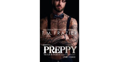 Preppy Part Three By Tm Frazier Sexy Books Out April 2017 Popsugar Love And Sex Photo 6