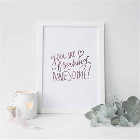 You Are Awesome Foil Typography Print By Prints279