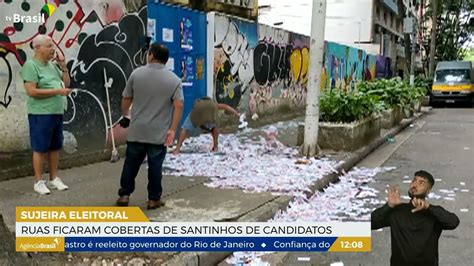 Eleições De 2022 São Marcadas Pela Sujeira Nas Ruas Repórter Rio Tv Brasil Notícias