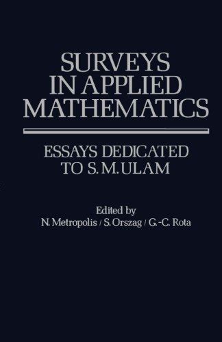 Surveys In Applied Mathematics Essays Dedicated To Sm Ulam By N