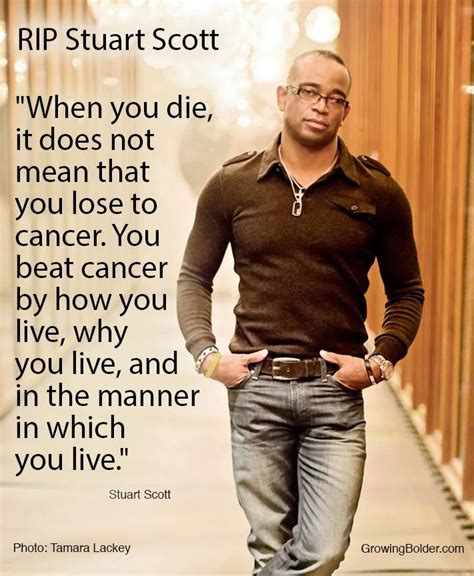 Espn sportscenter anchor stuart scott never allowed cancer to dictate his life. Stuart Scott Dies at 49 | Beat cancer, Stuart scott, Stupid cancer
