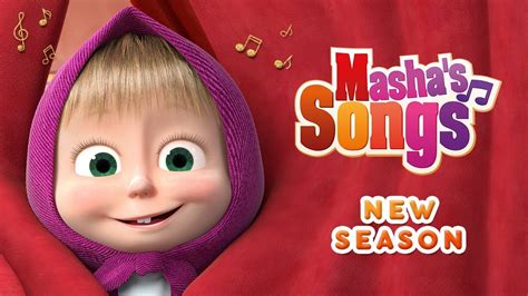 Masha And The Bears Season 4 Mashas Songs Heads To Tv Screens In