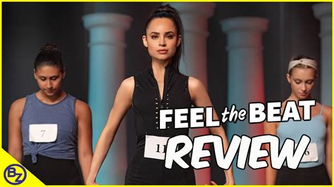 Feel The Beat Netflix Movie Review Youtube
