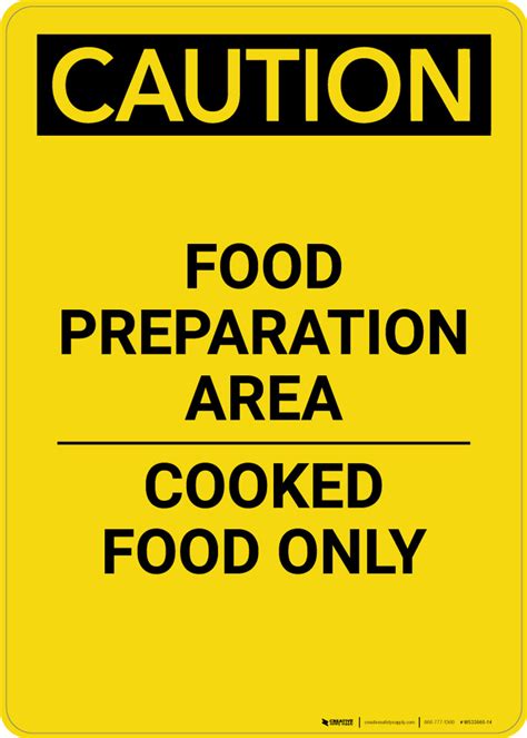 Caution Food Prep Area Cooked Food Only Portrait Wall Sign