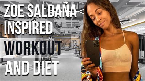 Zoe Saldana Workout And Diet Train Like A Celebrity Celeb Workout