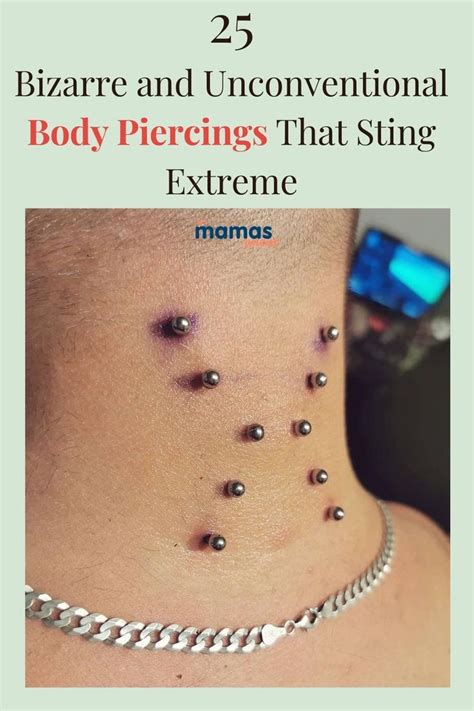 35 Bizarre And Unconventional Body Piercings That Sting Extreme Body