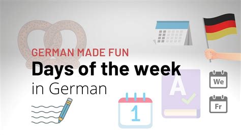 Learn German Days Of The Week In German German Made Fun Youtube