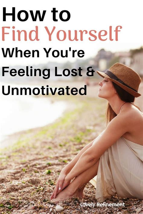 How To Find Yourself When Youre Feeling Lost When You Feel Lost