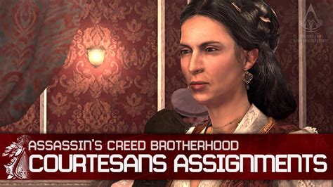 Assassin S Creed Brotherhood All Courtesans Assignments Walkthrough