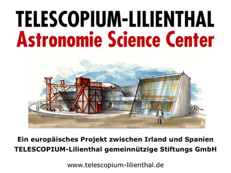 Vorplanungen Telescopium Lilienthal